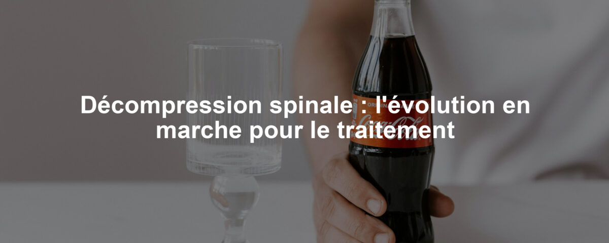 Décompression spinale : l'évolution en marche pour le traitement