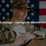 Lumbago : courage de transformer