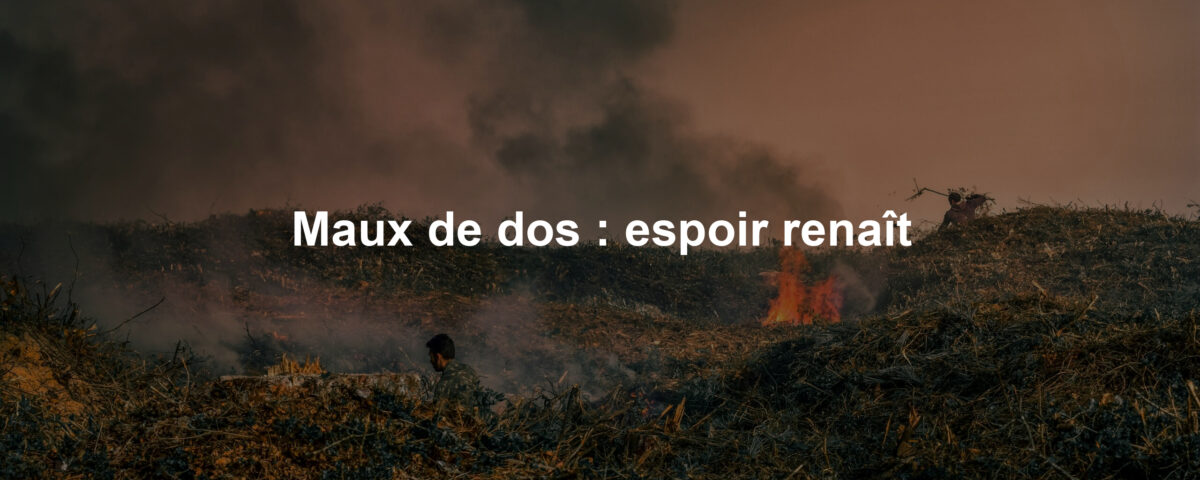 Maux de dos : espoir renaît