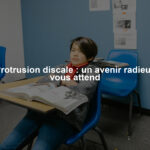 Protrusion discale : un avenir radieux vous attend